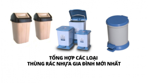 cac-loai-thung-rac-nhua-gia-dinh-moi-nhat