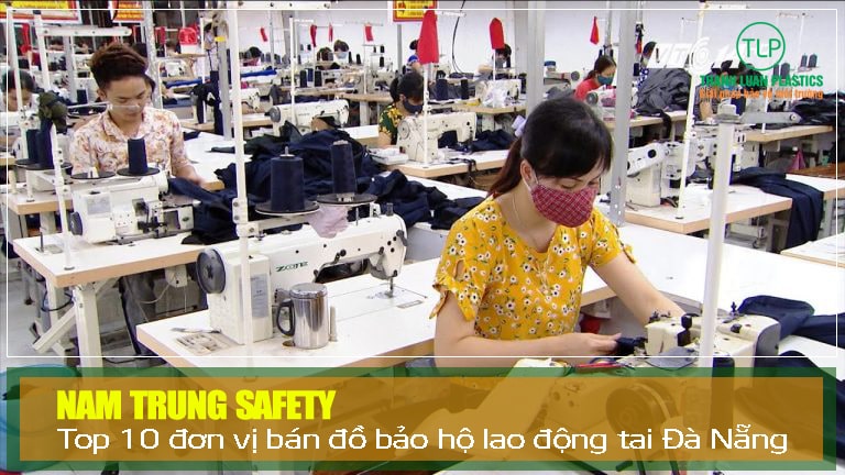 Top 10 đơn vị bán đồ bảo hộ lao động uy tín tại Đà Nẵng